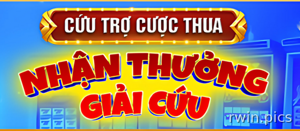 RWIN 4 Ưu đãi giải cứu RWIN hấp dẫn
