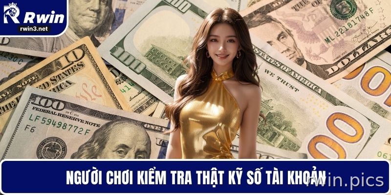 Hội viên kiểm tra thật kỹ số tài khoản