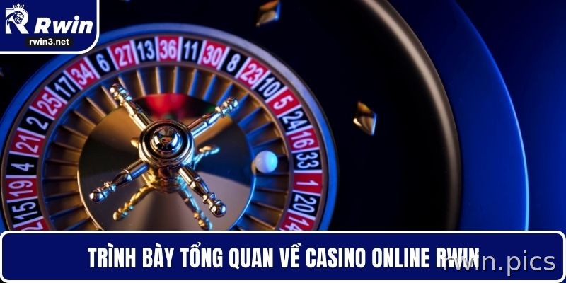 Casino Online RWIN 1 Giới thiệu Casino Online RWIN cho người Việt